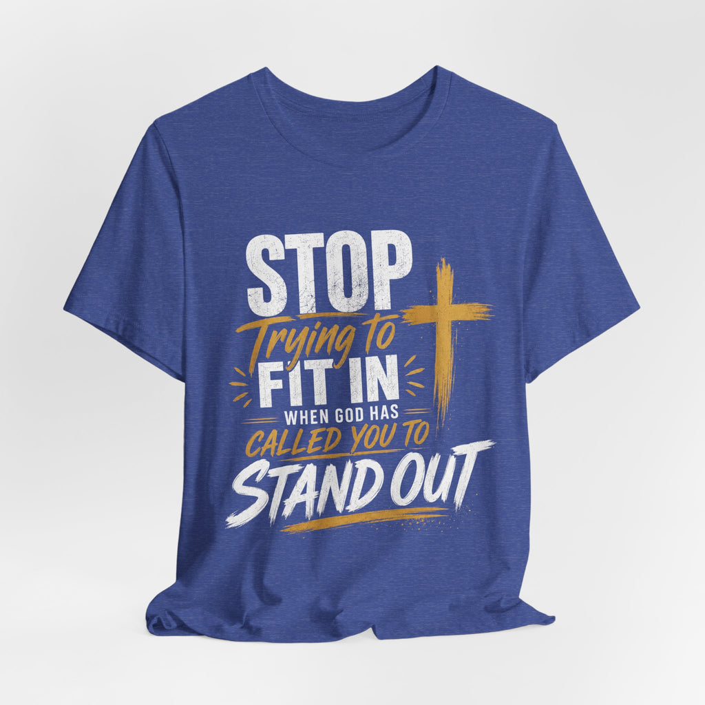 Stand Out Christian T-Shirt