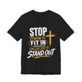 Stand Out Christian T-Shirt