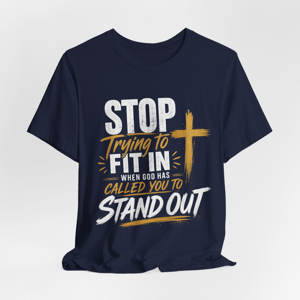 Stand Out Christian T-Shirt